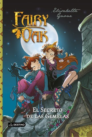Fairy Oak. El secreto de las gemelas (Spanish Edition)