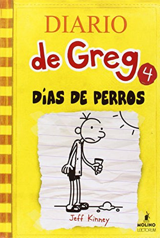 Diario de Greg # 4: Días de perros (Spanish Edition)